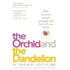 KNYGA W Thomas Boyce Orchid and the Dandelion