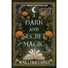 KNYGA Wallis Kinney Dark and Secret Magic, A Novel