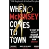 KNYGA Walt Bogdanich When McKinsey Comes to Town, The Hidden Influence of the World's Most Powerful Consulting Firm
