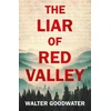 KNYGA Walter Goodwater Liar of Raudona Valley