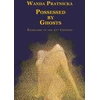KNYGA Wanda Pratnicka Possessed by Ghosts