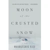 KNYGA Waubgeshig Rice Moon of the Crusted Snow