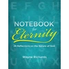 KNYGA Wayne Richards Notebook for Eternity