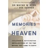 KNYGA Wayne W Dyer Memories of Heaven
