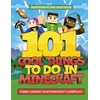 KNYGA Welbeck Childrens Books 101 Cool Things to Do in Minecraft