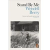 KNYGA Wendell Berry Stand By Me