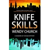 KNYGA Wendy Church Knife Skills