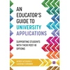 KNYGA Wendy Heydorn Educator's Guide to University Applications, Supporting Students with Their Post-18 Options