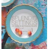 KNYGA Wendy Kvalheim Splendid Settings, 100 Years of Mottahedeh Design