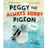 KNYGA Wendy Meddour Peggy the Always Sorry Pigeon