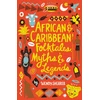KNYGA Wendy Shearer African and Caribbean Folktales, Myths and Legends
