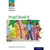 KNYGA Wendy Wren Wren, Wendy; Lindsay, Sarah Nelson English: Year 5/Primary 6: Pupil Book 5