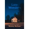 KNYGA Wesley Mcnair Late Wonders