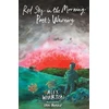 KNYGA Wharton Alex Raudona Sky in the Morning, Poet's Warning