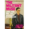 KNYGA Whitney Chadwick Militant Muse
