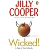 KNYGA Cooper Jilly Obe Wicked!: The deliciously irreverent new chapter of The Rutshire Chronicles by Sunday Times bestselling author Jilly Cooper