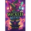 KNYGA Will Taylor School for Wicked Witches 2: Wicked Never Wait s
