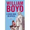 KNYGA William Boyd Good Man in Africa