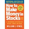 KNYGA William J Oneil How to Make Money in Stocks: A Winning System in Good Times and Bad, Fourth Edition