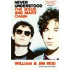 KNYGA William Reid Never Understood, The Jesus and Mary Chain