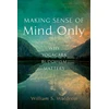 KNYGA William S Waldron Making Sense of Mind Only