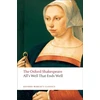 KNYGA William Shakespeare All's Well that Ends Well: The Oxford Shakespeare