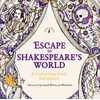 KNYGA William Shakespeare Escape to Shakespeare's World: A Colouring Book Adventure