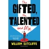 KNYGA William Sutcliffe Gifted, the Talented and Me