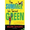 KNYGA William Sutcliffe Summer We Turned Žalias, Shortlisted for the Laugh Out Loud Book Awards