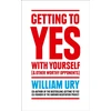KNYGA William Ury Getting to Yes with Yourself