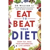 KNYGA William W Li Eat to Beat Your Diet, Burn fat, heal your metabolism, live longer