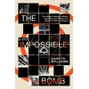 KNYGA Williams Gareth Impossible Bomb, The Hidden History of British Scientists and the Race to Create an Atomic Weapon