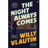 KNYGA Willy Vlautin Night Always Comes