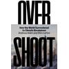 KNYGA Wim Carton Overshoot, How the World Surrendered to Climate Breakdown