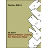 KNYGA Winifred Aldrich Metric Pattern Cutting for Women's Wear