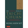 KNYGA Wong Kiew Kit Complete Book of Tai Chi Chuan