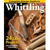 KNYGA Woodcarving Illustrated Staff Complete Starter Guide to Whittling