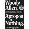 KNYGA Woody Allen Apropos of Nothing