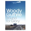 KNYGA Woody Guthrie Bound for Glory