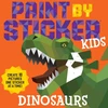 KNYGA Workman Publishing Paint by Sticker Kids: Dinosaurs