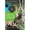 KNYGA Wright John Spotter’s Guide to the Countryside, Uncovering the wonders of Britain’s woods, fields and seashores
