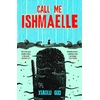 KNYGA Xiaolu Guo Call Me Ishmaelle