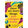 KNYGA Yara Rodrigues Fowler there are more things, Shortlisted for the Goldsmiths Prize and Orwell Prize for Fiction