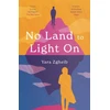 KNYGA Yara Zgheib No Land to Light On