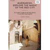 KNYGA Yasmin Zeinab Marrakesh, Explore the Magic of the Raudona City