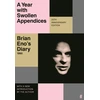 KNYGA Year with Swollen Appendices, Brian Eno's Diary