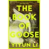 KNYGA Yiyun Li Book of Goose