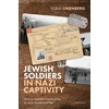 KNYGA Yorai Linenberg Jewish Soldiers in Nazi Captivity