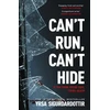KNYGA Yrsa Sigurdardottir Can't Run, Can't Hide, The gripping and terrifying new novel for fans of Stephen King