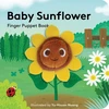KNYGA Yu Hsuan Huang Baby Sunflower: Finger Puppet Book
